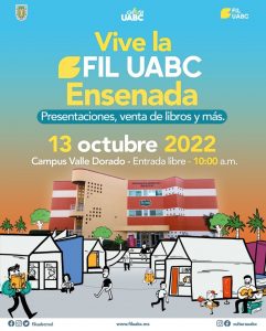 Vive la FIL UABC Ensenada, 13 de octubre de 2022, Campus Valle Dorado