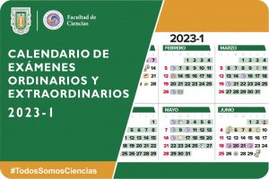 Calendario de Exámenes Ordinarios y Extraordinarios 2023-1