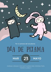 Por la semana del estudiante: 23 de mayo día de pijama