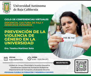 Ciclo de Conferencias Virtuales “Docencia, Cultura de Paz y Derechos Humanos”:  Prevención de la Violencia de Género en la Universidad