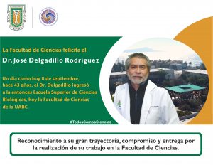 La Facultad de Ciencias felicita al Dr. José Delgadillo Rodríguez por sus 43 años de labores en la Facultad de Ciencias